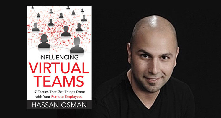 Hassan Osman, author of Influencing Virtual Teams.