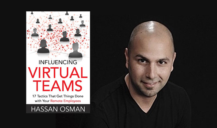 Hassan Osman, author of Influencing Virtual Teams.