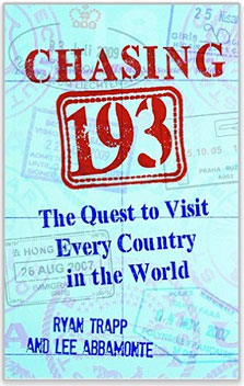 Chasing 193 is the new travel book by Ryan Trapp and Lee Abbamonte