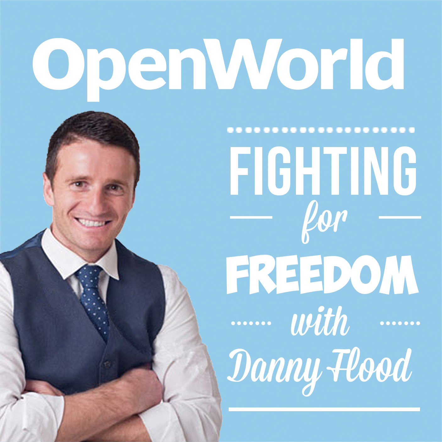 The OpenWorld Podcast: Featuring Top World Adventurers, Digital Nomads, and Proven Lifestyle Designers